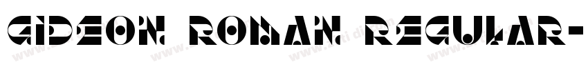 Gideon Roman Regular字体转换